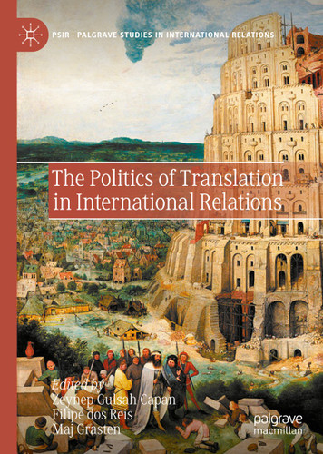 The Politics of Translation in International Relations (Palgrave Studies in International Relations) book cover by 