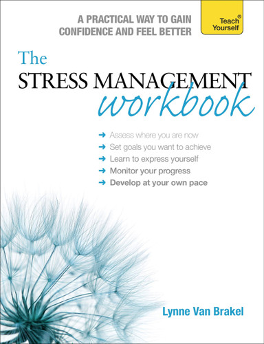 The Stress Management Workbook: A guide to developing resilience book cover by Lynne Van Brakel