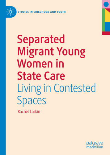 Separated Migrant Young Women in State Care: Living in Contested Spaces (Studies in Childhood and Youth) book cover by Rachel Larkin