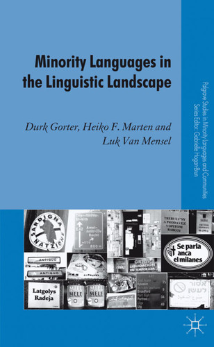 Minority Languages in the Linguistic Landscape (Palgrave Studies in Minority Languages and Communities) book cover by 