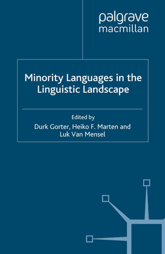 Minority Languages in the Linguistic Landscape (Palgrave Studies in Minority Languages and Communities) book cover by 