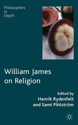 William James on Religion (Philosophers in Depth) book cover by 