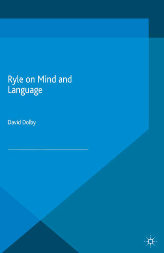 Ryle on Mind and Language (Philosophers in Depth) book cover by 