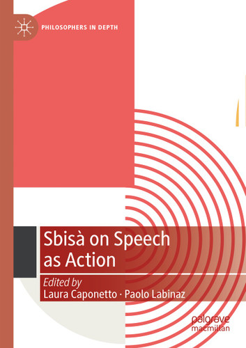 Sbisà on Speech as Action (Philosophers in Depth) book cover by 