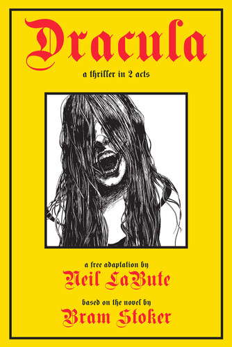 Dracula: A Thriller in 2 Acts book cover by Neil LaBute, Bram Stoker