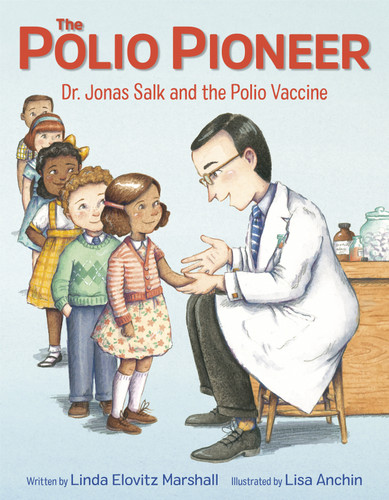 The Polio Pioneer: Dr. Jonas Salk and the Polio Vaccine book cover by Linda Elovitz Marshall