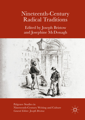 Nineteenth-Century Radical Traditions (Palgrave Studies in Nineteenth-Century Writing and Culture) book cover by 