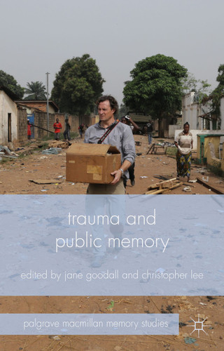 Trauma and Public Memory (Palgrave Macmillan Memory Studies) book cover by 