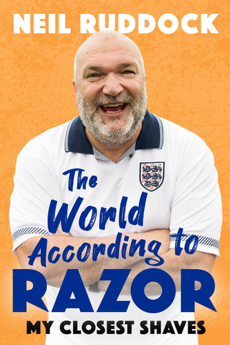 The World According to Razor: My Closest Shaves book cover by Neil 'Razor' Ruddock