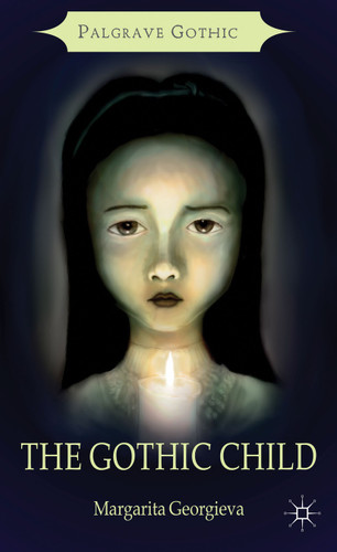 The Gothic Child (Palgrave Gothic) book cover by Margarita Georgieva