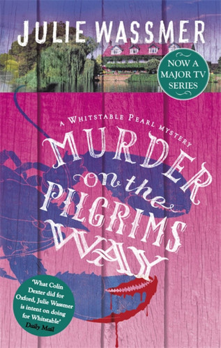 Murder on the Pilgrims Way (Whitstable Pearl Mysteries) book cover by Julie Wassmer