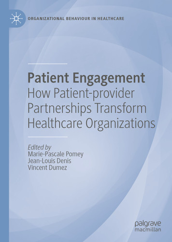 Patient Engagement: How Patient-provider Partnerships Transform Healthcare Organizations (Organizational Behaviour in Healthcare) book cover by 