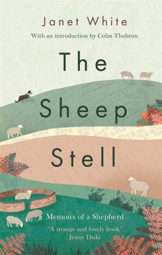 The Sheep Stell: Memoirs of a Shepherd book cover by Janet White