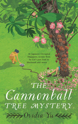 The Cannonball Tree Mystery (Crown Colony) book cover by Ovidia Yu