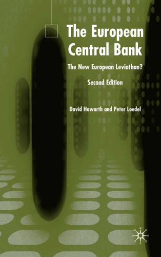 The European Central Bank: The New European Leviathan? book cover by D. Howarth