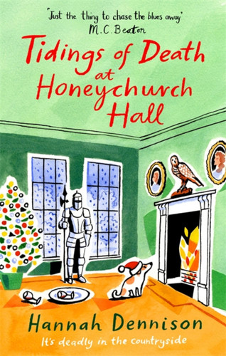 Tidings of Death at Honeychurch Hall (Honeychurch Hall) book cover by Hannah Dennison