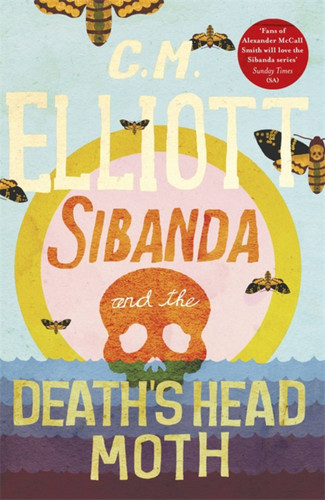 Sibanda and the Death's Head Moth (Detective Sibanda) book cover by C M Elliott