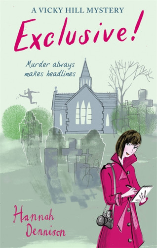 A Vicky Hill Exclusive!: Devon's answer to Bridget Jones (Vicky Hill) book cover by Hannah Dennison