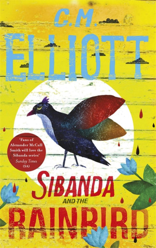 Sibanda and the Rainbird (Detective Sibanda) book cover by C M Elliott