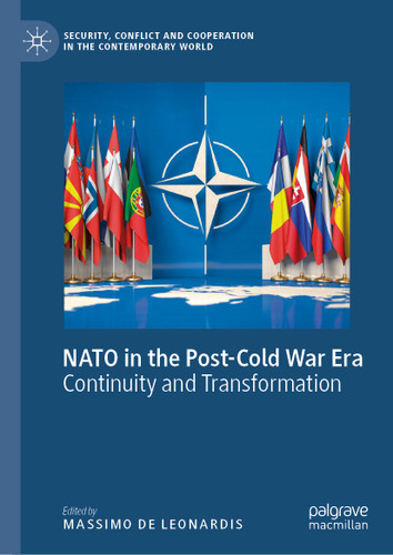 NATO in the Post-Cold War Era: Continuity and Transformation (Security, Conflict and Cooperation in the Contemporary World) book cover by 