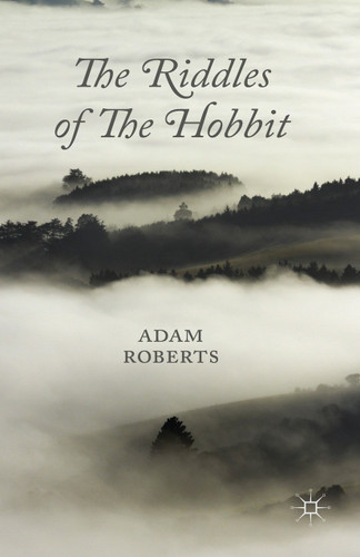 The Riddles of The Hobbit book cover by Adam Roberts