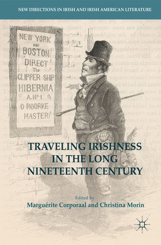 Traveling Irishness in the Long Nineteenth Century (New Directions in Irish and Irish American Literature) book cover by 