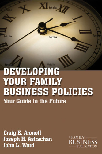 Developing Family Business Policies: Your Guide to the Future (A Family Business Publication) book cover by C. Aronoff, J. Astrachan, J. Ward