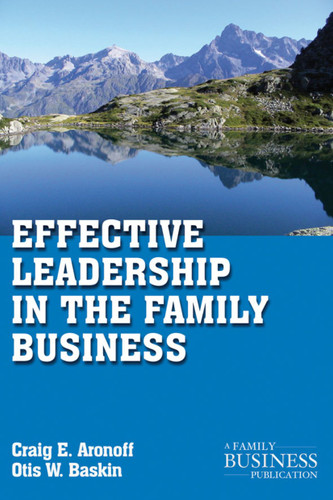 Effective Leadership in the Family Business (A Family Business Publication) book cover by C. Aronoff, O. Baskin