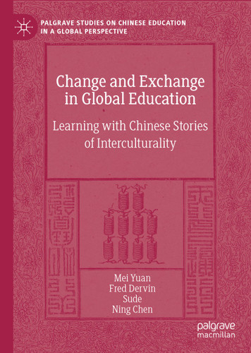 Change and Exchange in Global Education: Learning with Chinese Stories of Interculturality (Palgrave Studies on Chinese Education in a Global Perspective) book cover by Mei Yuan, Fred Dervin, Sude, Ning Chen