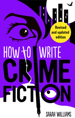 How To Write Crime Fiction book cover by Sarah Williams
