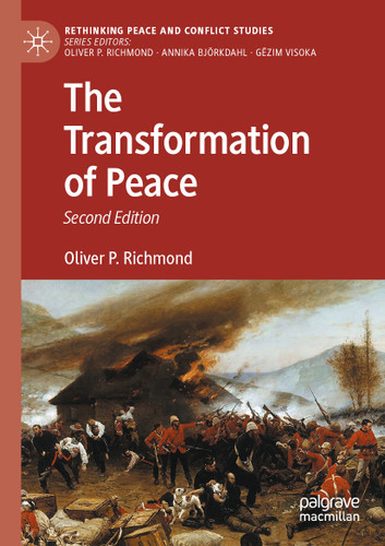 The Transformation of Peace (Rethinking Peace and Conflict Studies) book cover by Oliver P. Richmond