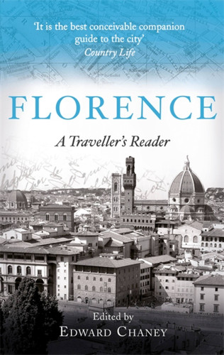 Florence: A Traveller's Reader book cover by Edward Chaney