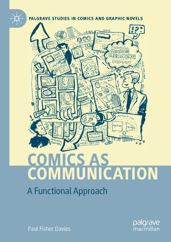 Comics as Communication: A Functional Approach (Palgrave Studies in Comics and Graphic Novels) book cover by Paul Fisher Davies
