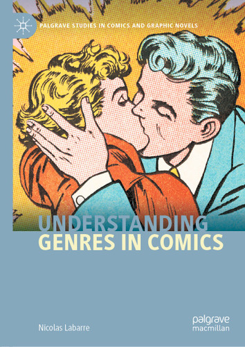 Understanding Genres in Comics (Palgrave Studies in Comics and Graphic Novels) book cover by Nicolas Labarre