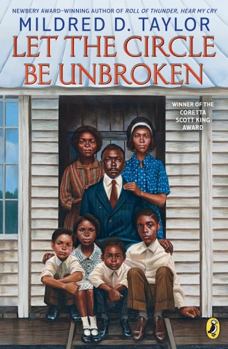 Let the Circle Be Unbroken book cover by Mildred D. Taylor