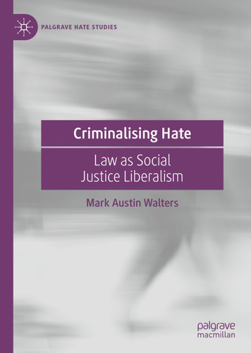 Criminalising Hate: Law as Social Justice Liberalism (Palgrave Hate Studies) book cover by Mark Austin Walters