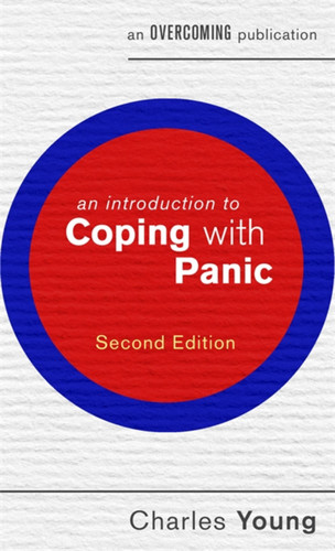 An Introduction to Coping with Panic (An Introduction to Coping series) book cover by Dr. Charles Young