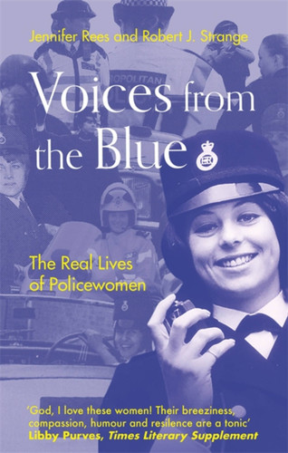Voices from the Blue: The Real Lives of Policewomen book cover by Robert J. Strange, Jennifer Rees