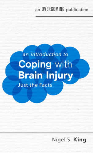 An Introduction to Coping with Brain Injury (An Introduction to Coping series) book cover by Nigel S. King