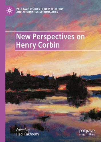 New Perspectives on Henry Corbin (Palgrave Studies in New Religions and Alternative Spiritualities) book cover by 