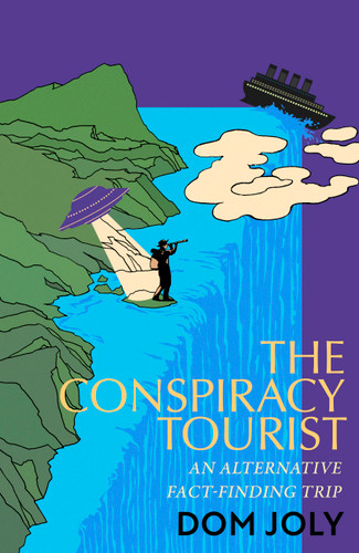 The Conspiracy Tourist book cover by Dom Joly