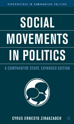 Social Movements in Politics: A Comparative Study (Perspectives in Comparative Politics) book cover by Cyrus Ernesto Zirakzadeh