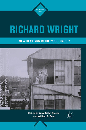 Richard Wright: New Readings in the 21st Century (Signs of Race) book cover by 