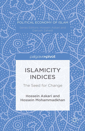 Islamicity Indices: The Seed for Change (Political Economy of Islam) book cover by Hossein Askari, Hossein Mohammadkhan
