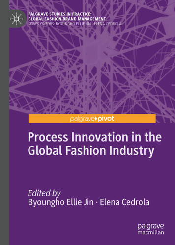 Process Innovation in the Global Fashion Industry (Palgrave Studies in Practice: Global Fashion Brand Management) book cover by 