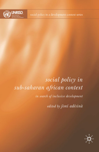 Social Policy in Sub-Saharan African Context: In Search of Inclusive Development (Social Policy in a Development Context) book cover by 