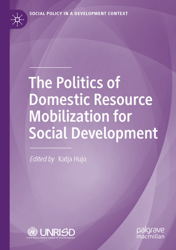 The Politics of Domestic Resource Mobilization for Social Development (Social Policy in a Development Context) book cover by 