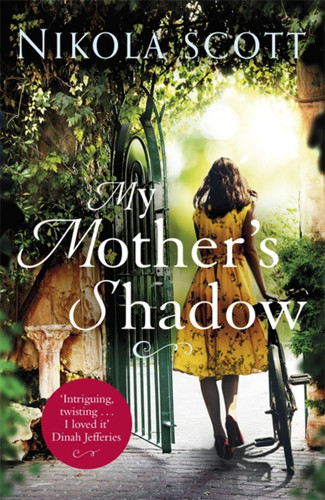 My Mother's Shadow: The gripping novel about a mother's shocking secret book cover by Nikola Scott