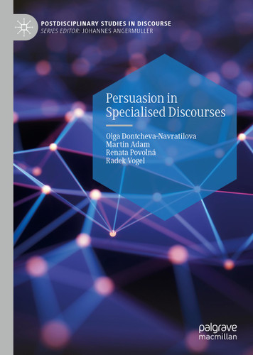 Persuasion in Specialised Discourses (Postdisciplinary Studies in Discourse) book cover by Olga Dontcheva-Navratilova, Martin Adam, Renata Povolná, Radek Vogel