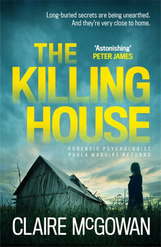 The Killing House (Paula Maguire 6) (Paula Maguire #6) book cover by Claire McGowan